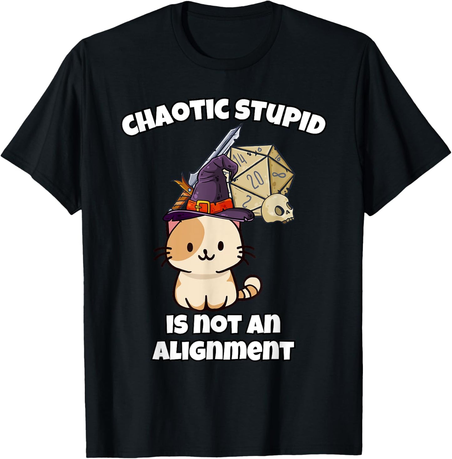 Creamala - Chaotic Stupid Is Not An Alignment T-Shirt - T-Shirt | Black