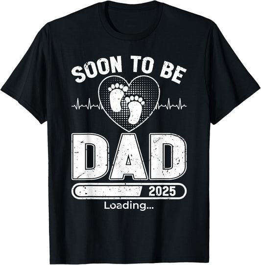Soon To Be Daddy 2025 Funny First Time Dad T-Shirt - T-Shirt | Black