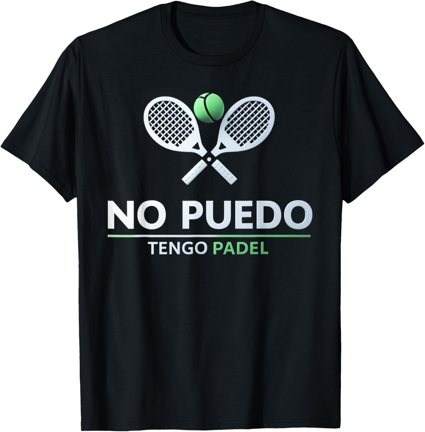 I can't have Padel No Puedo Tengo Padel Tennis Funny Quote T-Shirt - T-Shirt | Black
