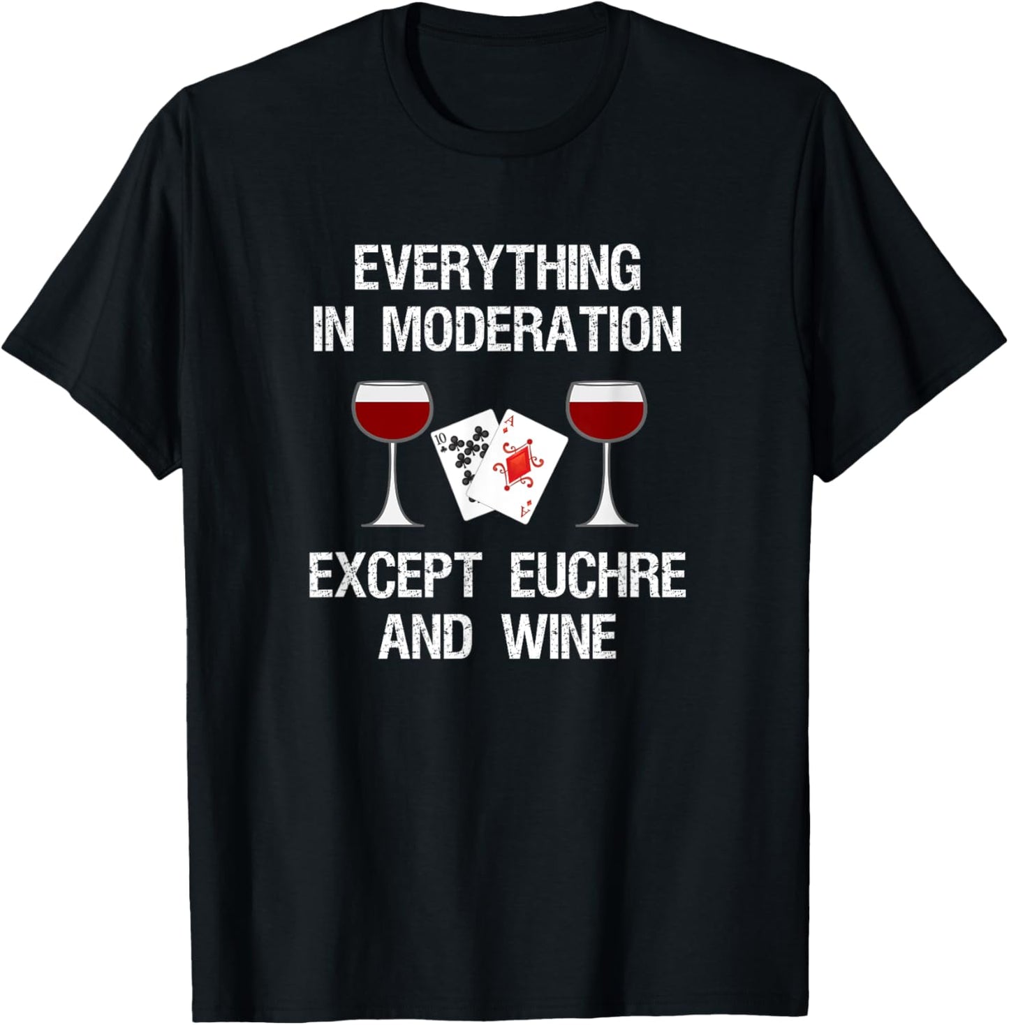 Euchre - Funny Euchre Card Game And Wine T-Shirt - T-Shirt | Black