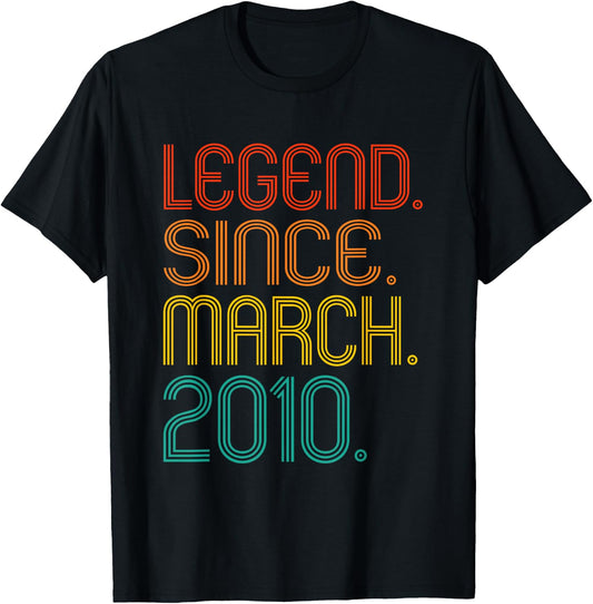 Legend Since March 2010 Vintage 2010 Birthday Idea Men Women T-Shirt - T-Shirt | Black