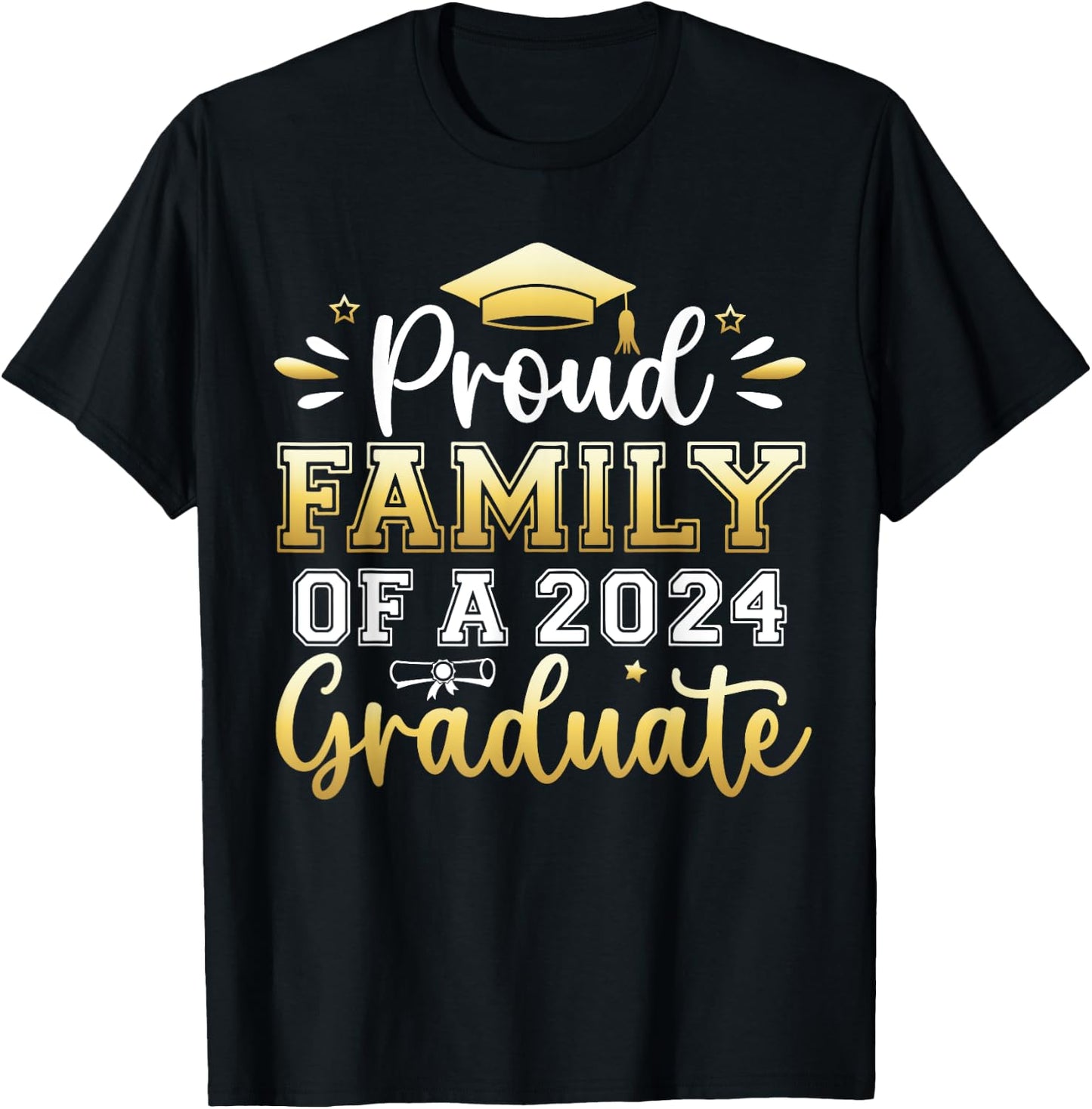Proud Family of a 2024 Graduate Senior Graduation Men Women T-Shirt - T-Shirt | Black