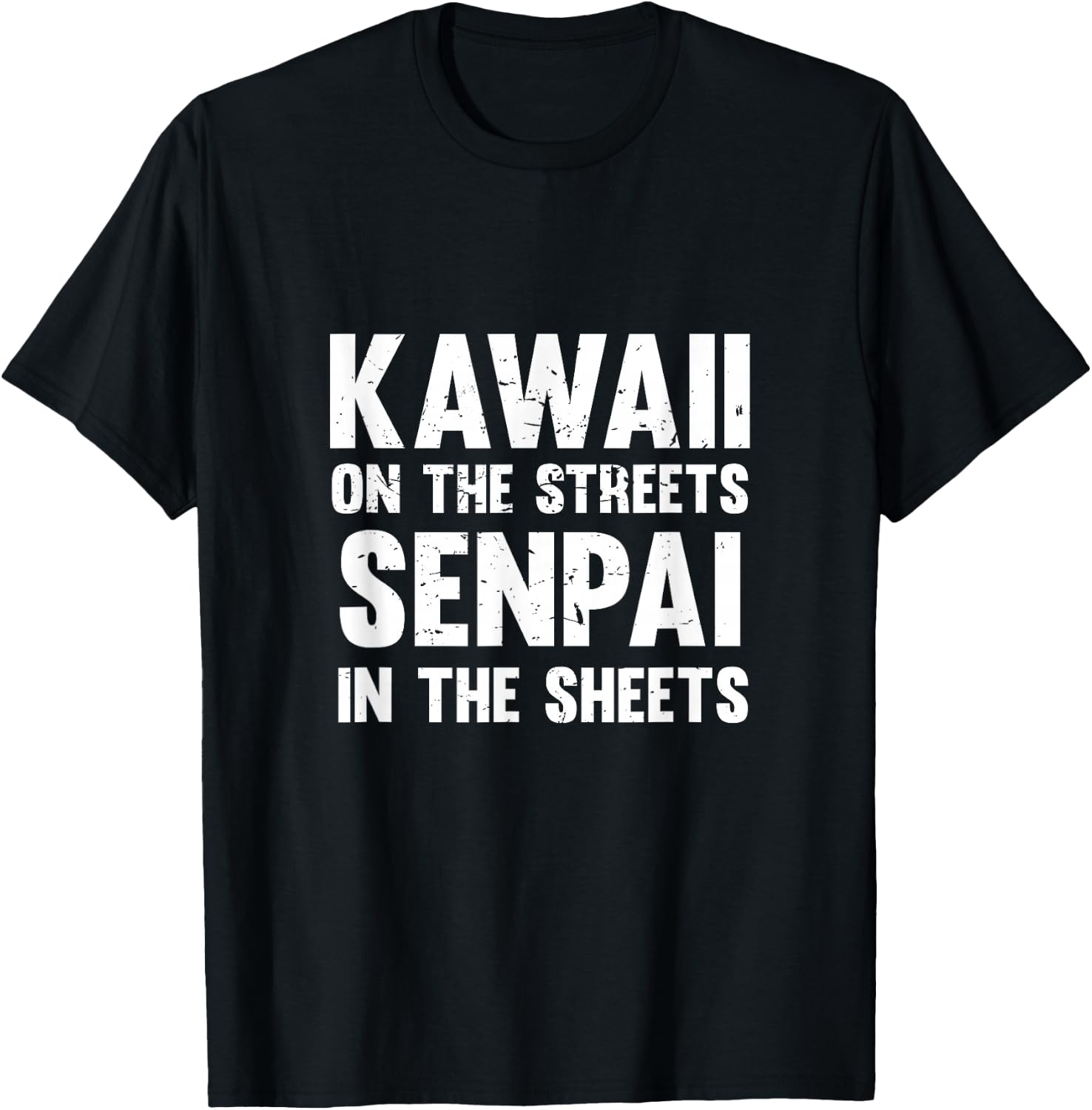 Kawaii On The Streets Senpai In The Sheets T-Shirt - T-Shirt | Black