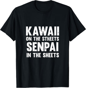 Kawaii On The Streets Senpai In The Sheets T-Shirt - T-Shirt | Black