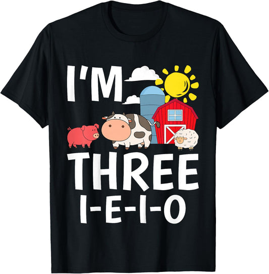 Kids I'm Three I-E-I-O 3 Years Old Farm Animal Birthday T-Shirt - T-Shirt | Black