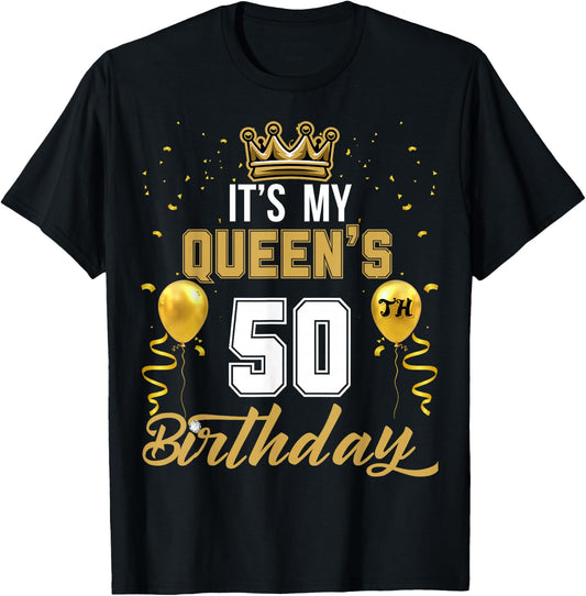 It's My Queen's 50th Birthday Ideas Celebrate Adults Vintage T-Shirt - T-Shirt | Black