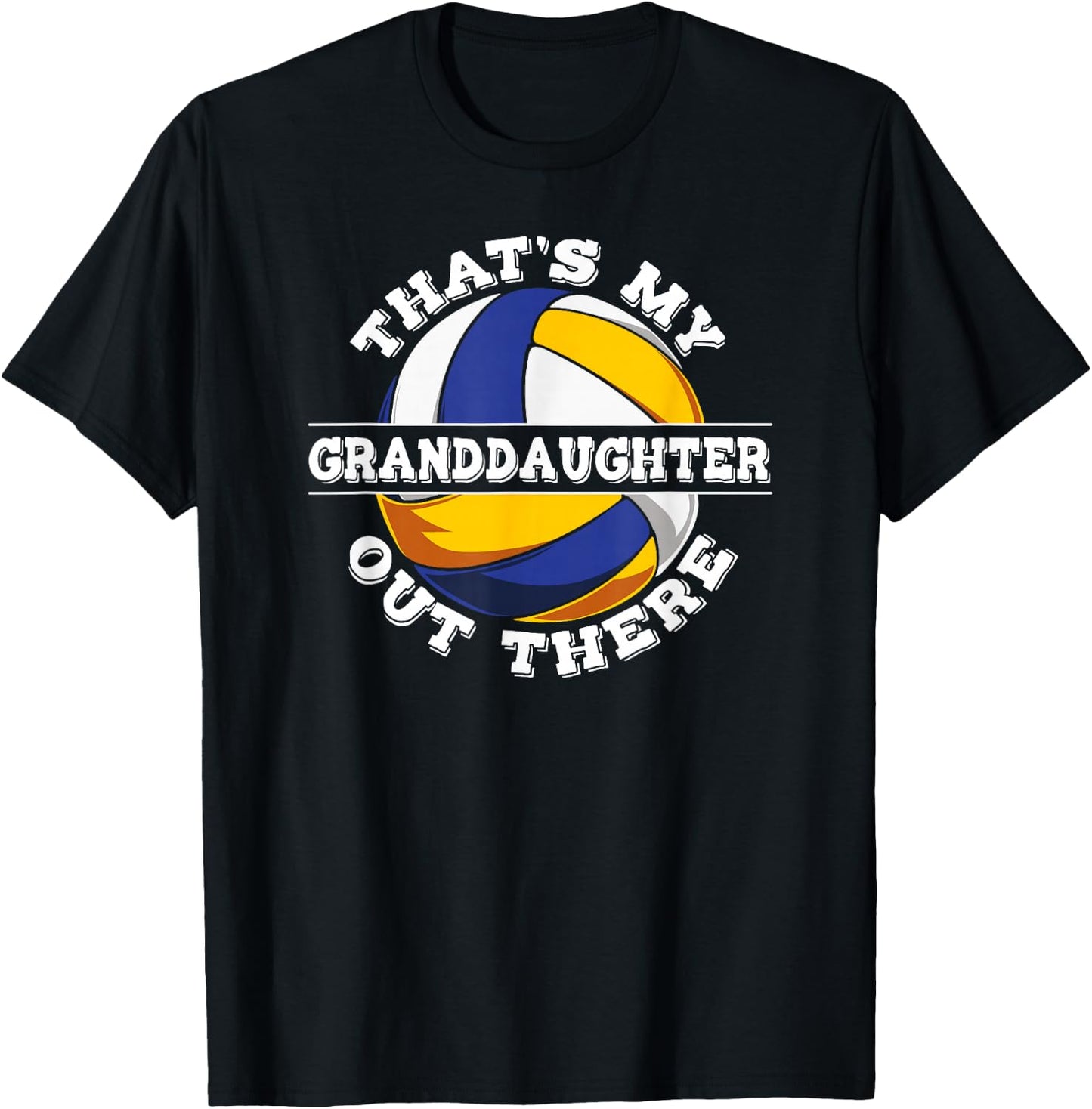 Thats My Granddaughter Out There Volleyball Grandma T-Shirt - T-Shirt | Black