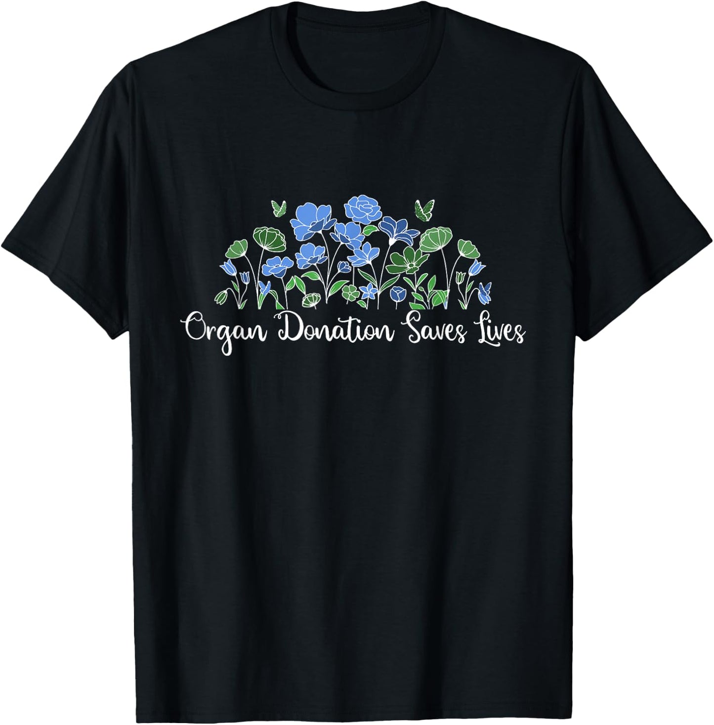 Organ Donation Saves Lives National Donate Life Awareness T-Shirt - T-Shirt | Black