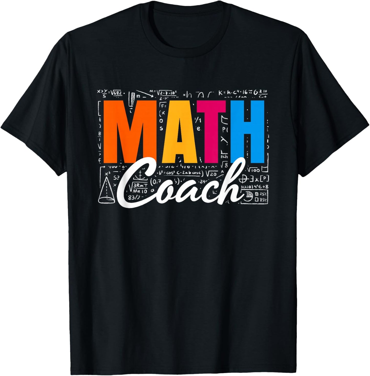 Math Coach Math Teacher T-Shirt - T-Shirt | Black