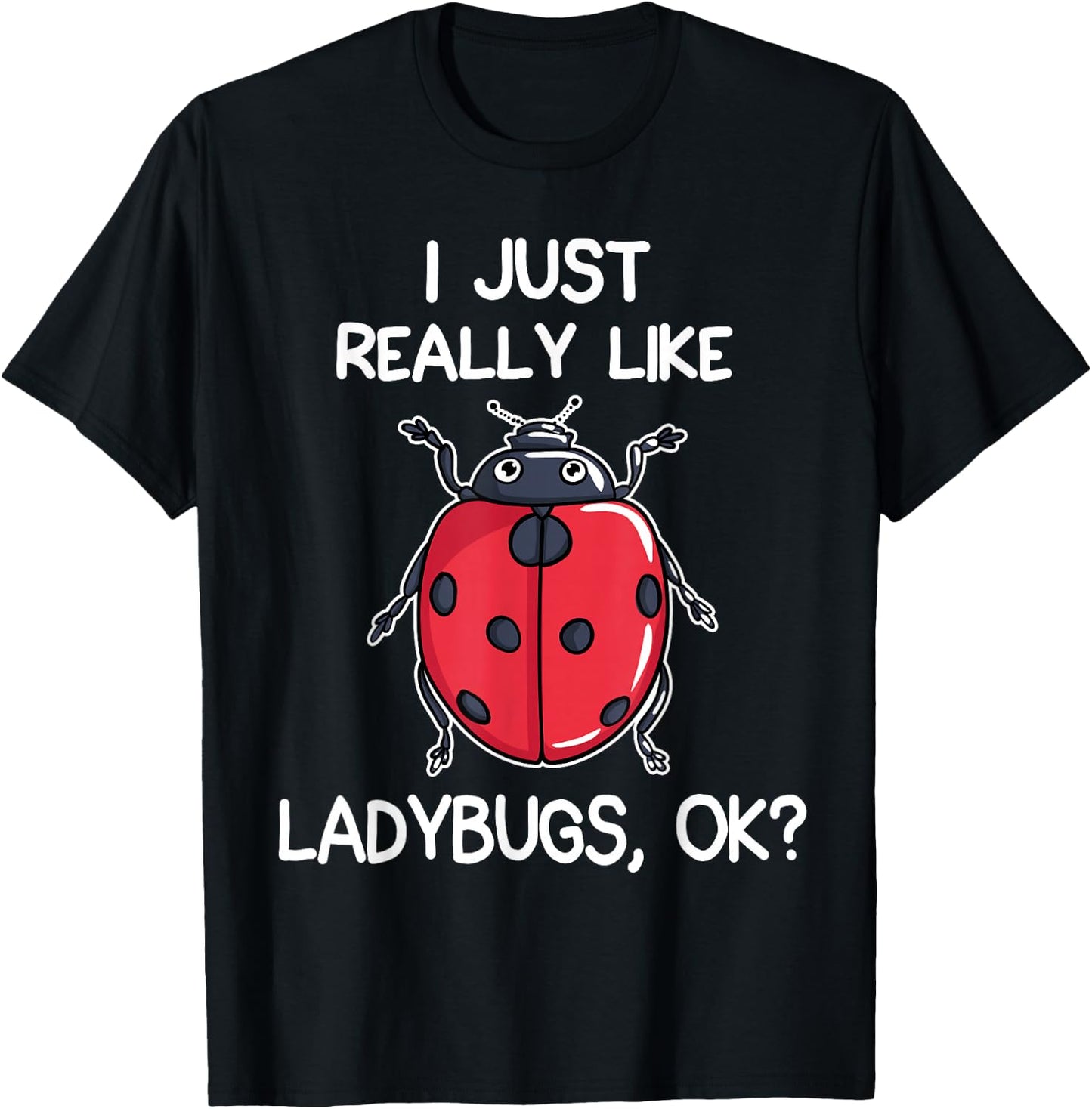 I Like Ladybird Lover Gift T-Shirt - T-Shirt | Black
