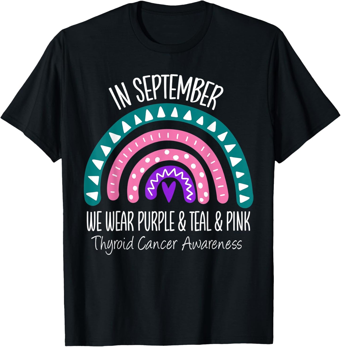 Rainbow September Teal Pink Thyroid Cancer Awareness Ribbon T-Shirt - T-Shirt | Black