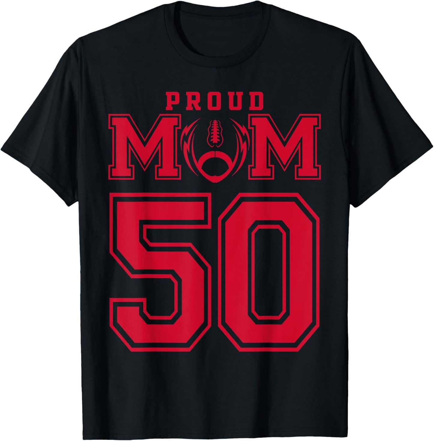 Custom Proud Football Mom Number 50 R Personalized T-Shirt - T-Shirt | Black