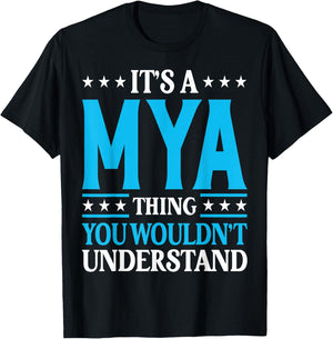 Mya Thing Wouldn't Understand T-Shirt - T-Shirt | Black