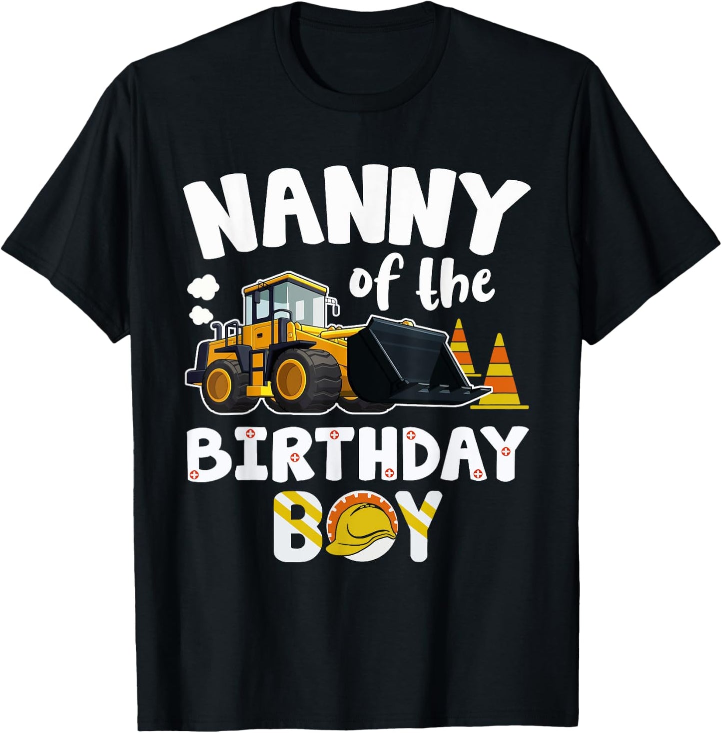 Nanny of the Birthday Boy Construction Worker Bday Party T-Shirt - T-Shirt | Black