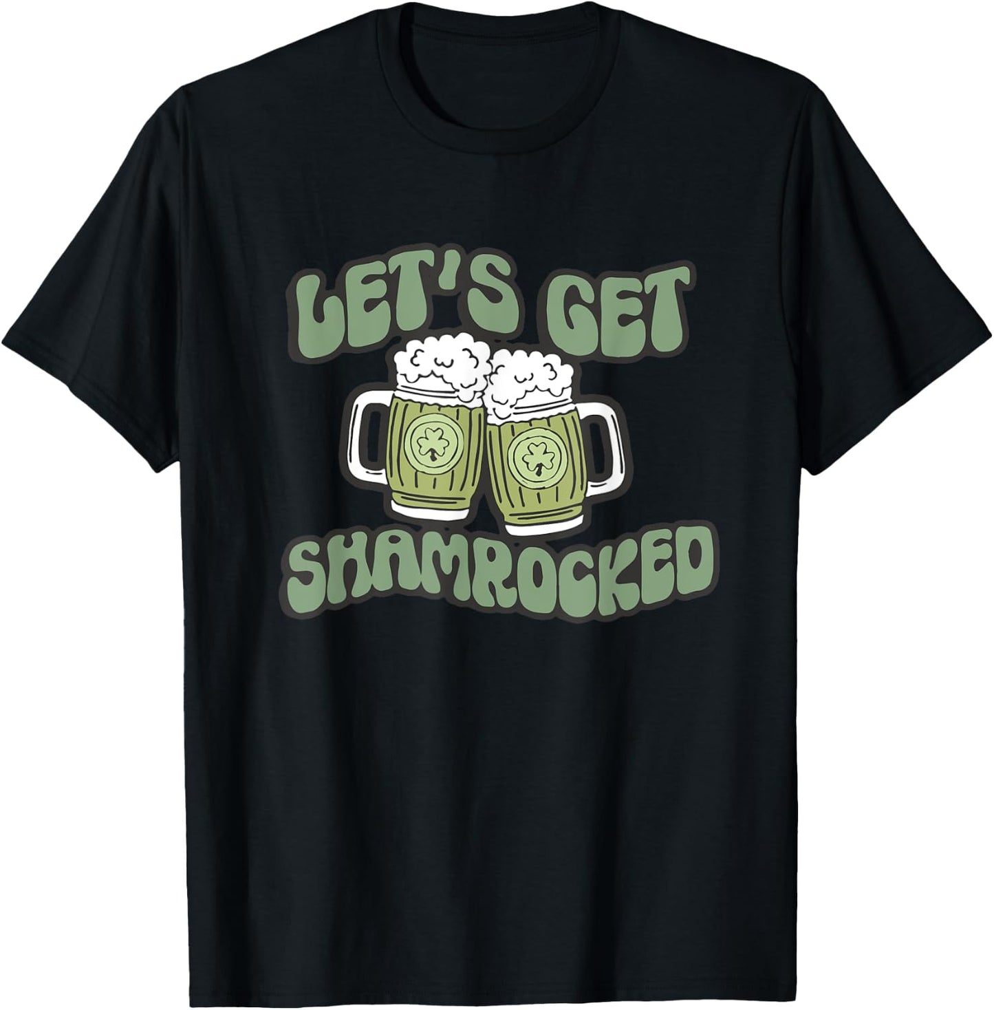 Groovy Let's Get Shammered Funny St Patrick's Day Shamrock T-Shirt - T-Shirt | Black
