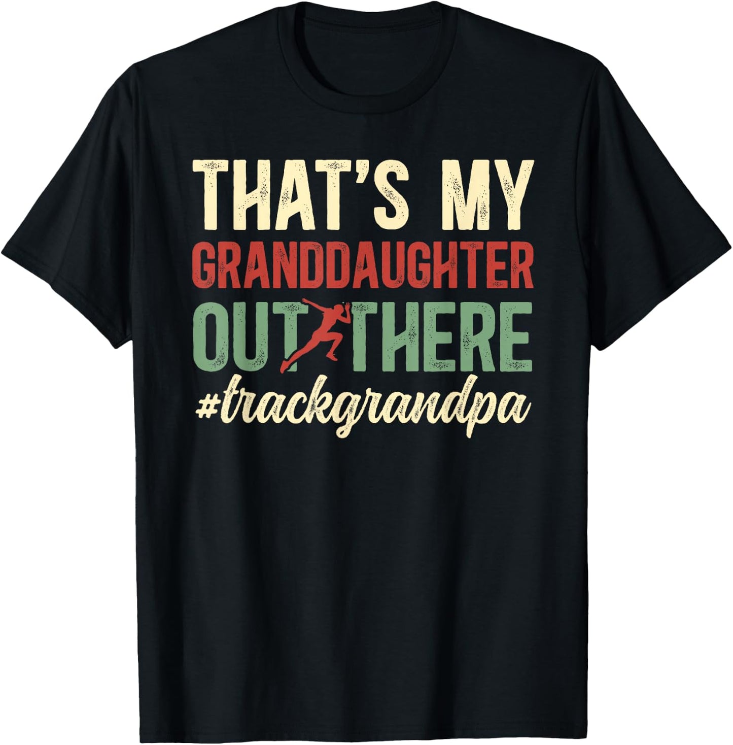Proud Track Grandpa Of A Track And Field Athlete Grandfather T-Shirt - T-Shirt | Black