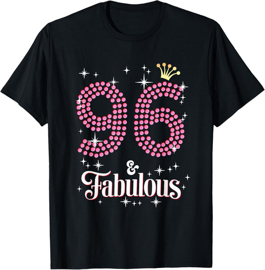 96 & Fabulous 96th Birthday Celebration For Ladies T-Shirt - T-Shirt | Black
