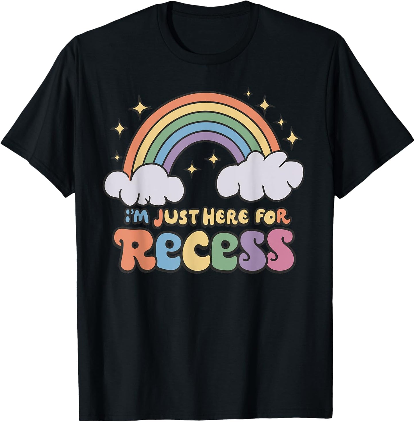 I'm Just Here For Recess Funny Back to School T-Shirt - T-Shirt | Black