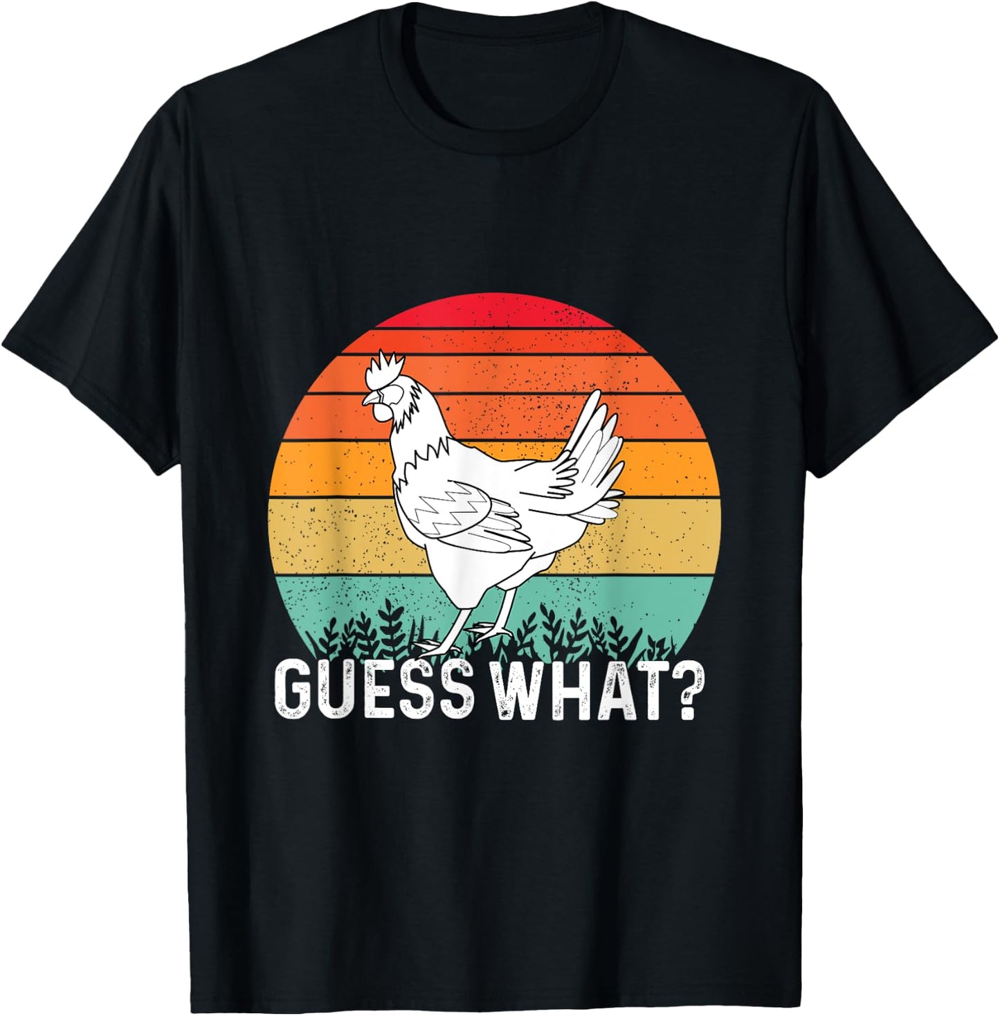 Guess What Chicken Butt Funny T-Shirt - T-Shirt | Black