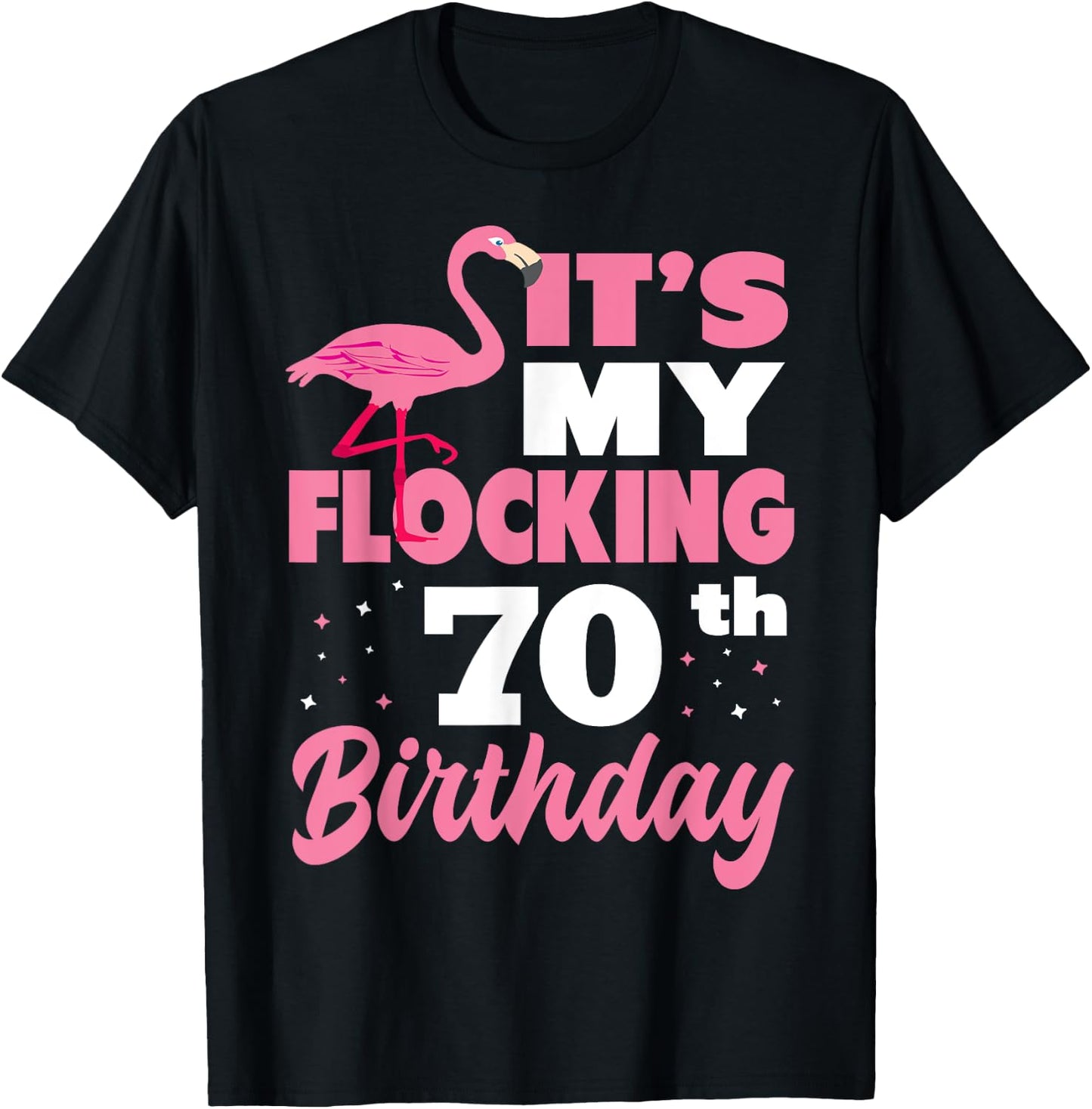 Flocking 70th Birthday Party Flamingo T-Shirt - T-Shirt | Black