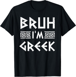 Bruh I'm Greek Funny Ancient Greek Festival Greek Boys T-Shirt - T-Shirt | Black