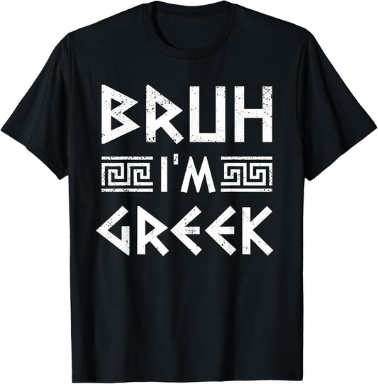 Bruh I'm Greek Funny Ancient Greek Festival Greek Boys T-Shirt - T-Shirt | Black