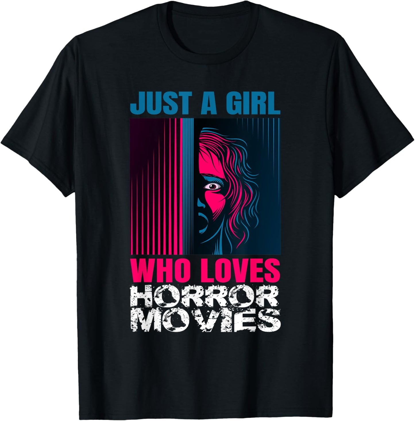 Just A Girl Horror Movies Halloween Costume Horror Movie T-Shirt - T-Shirt | Black