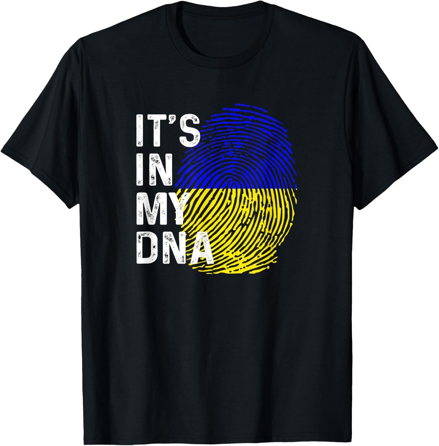 It’s In My DNA Ukrainian Roots And Heart Ukraine Flag T-Shirt - T-Shirt | Black