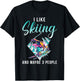 I like Skiing and maybe 3 People Snow Winter Sport Skier T-Shirt - T-Shirt | Black