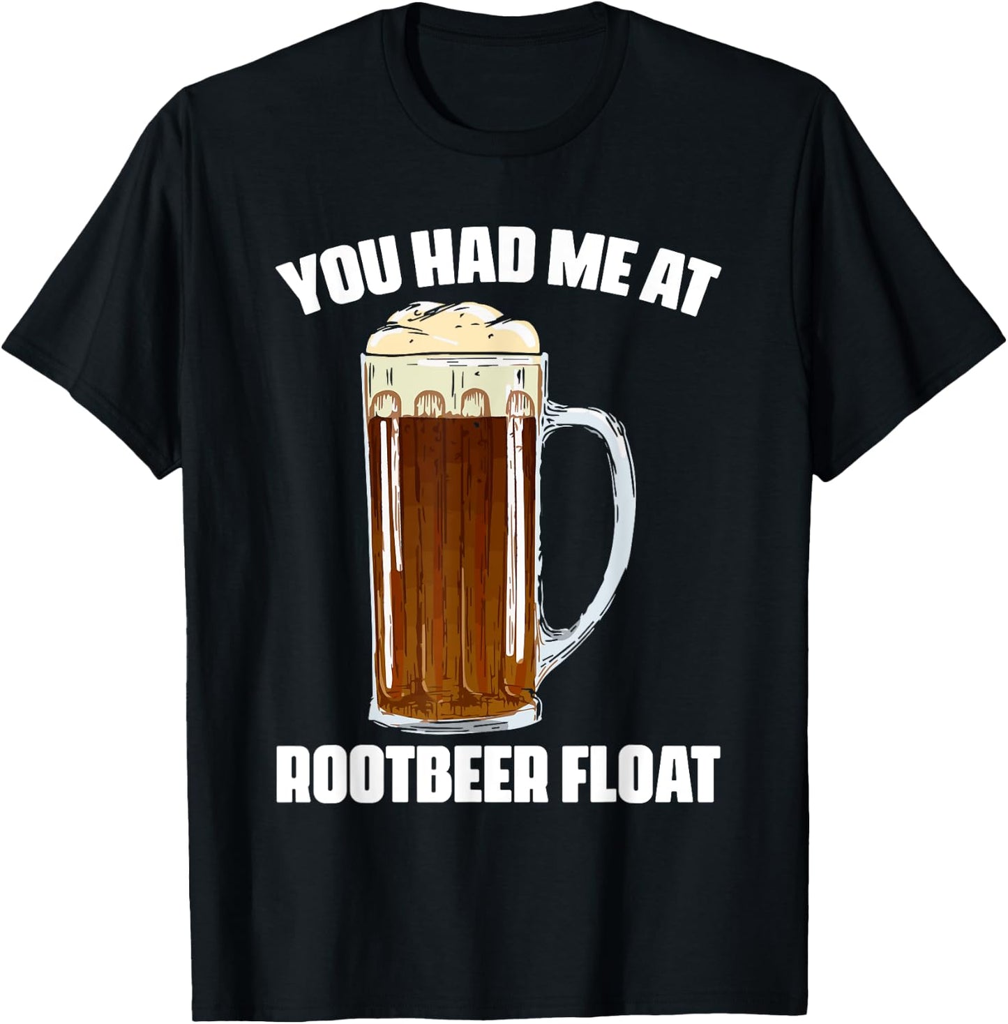 Cute Rootbeer Float Sayings Soda Lovers T-Shirt - T-Shirt | Black