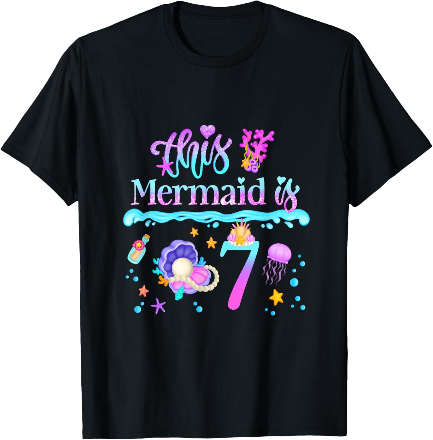 This Mermaid is 7 Years Old 7th Girls Birthday Party Kids T-Shirt - T-Shirt | Black