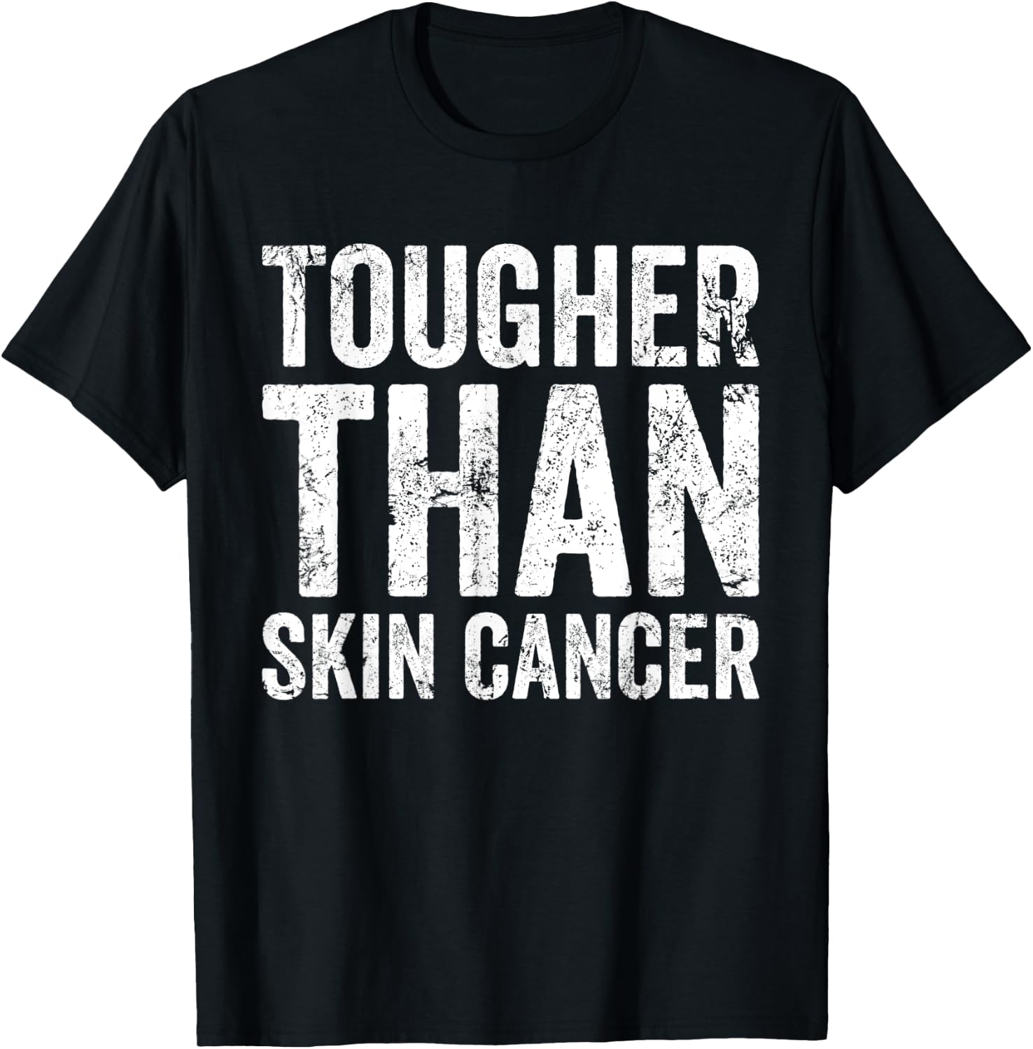 Tougher Than Skin Cancer Awareness Disease Survivor T-Shirt - T-Shirt | Black