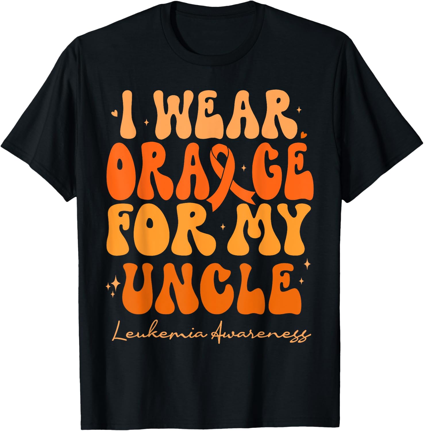 I Wear Orange For My Uncle Leukemia Awareness Retro Groovy T-Shirt - T-Shirt | Black
