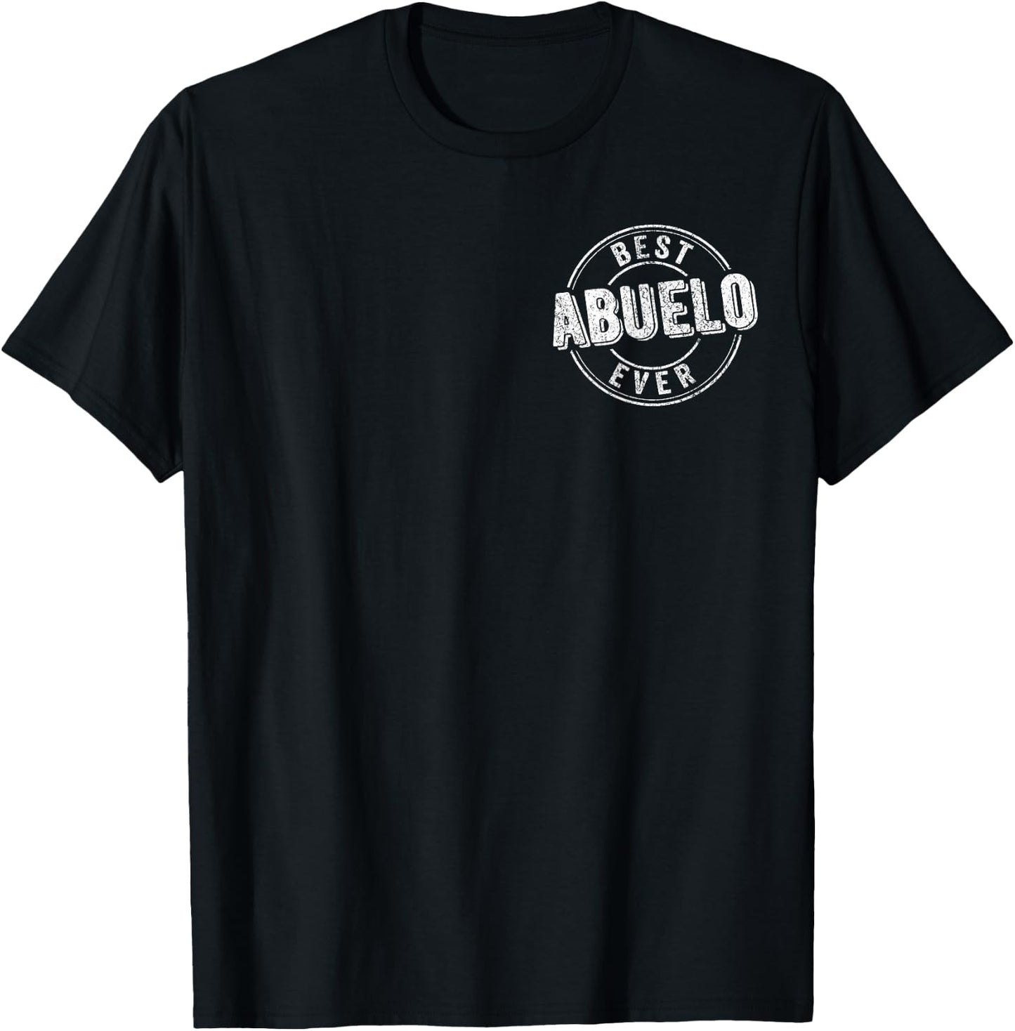Best Abuelo Ever Funny Grandpa Quote Spanish Mexican Grandpa T-Shirt - T-Shirt | Black