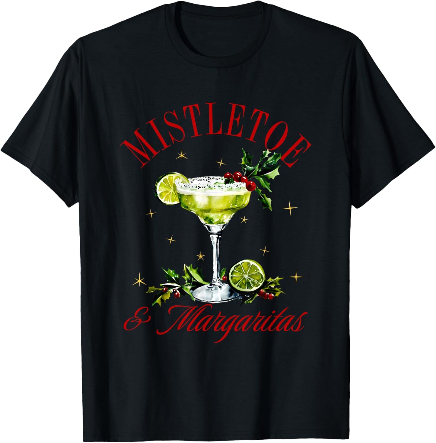 Mistletoe & Margaritas Apparel T-Shirt - T-Shirt | Black