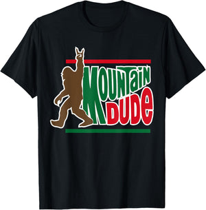 mountain dude funny big foot Sasquatch Hiking T-Shirt - T-Shirt | Black