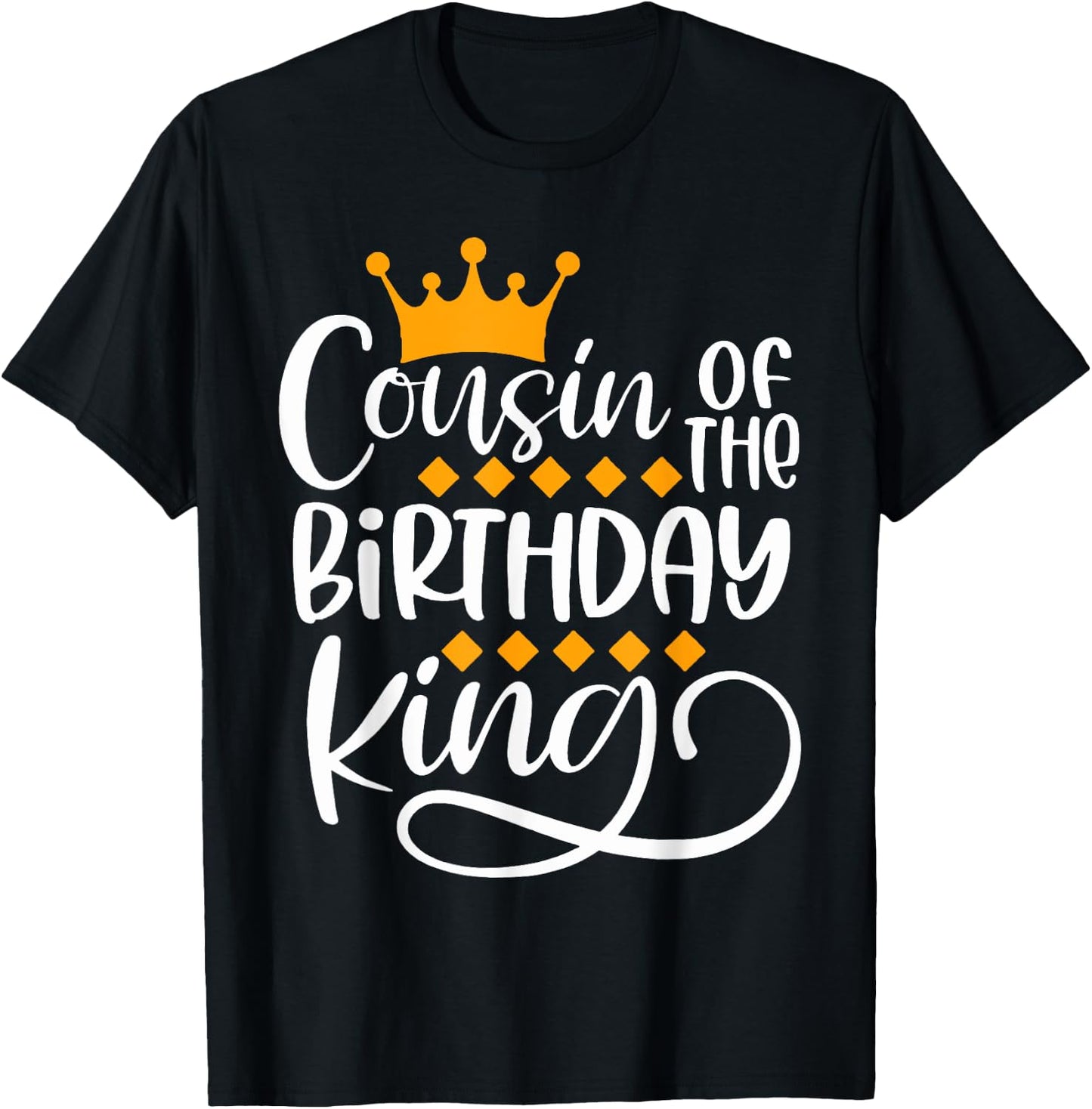 Cousin Of The Birthday King Boys Bday Party Gift T-Shirt - T-Shirt | Black