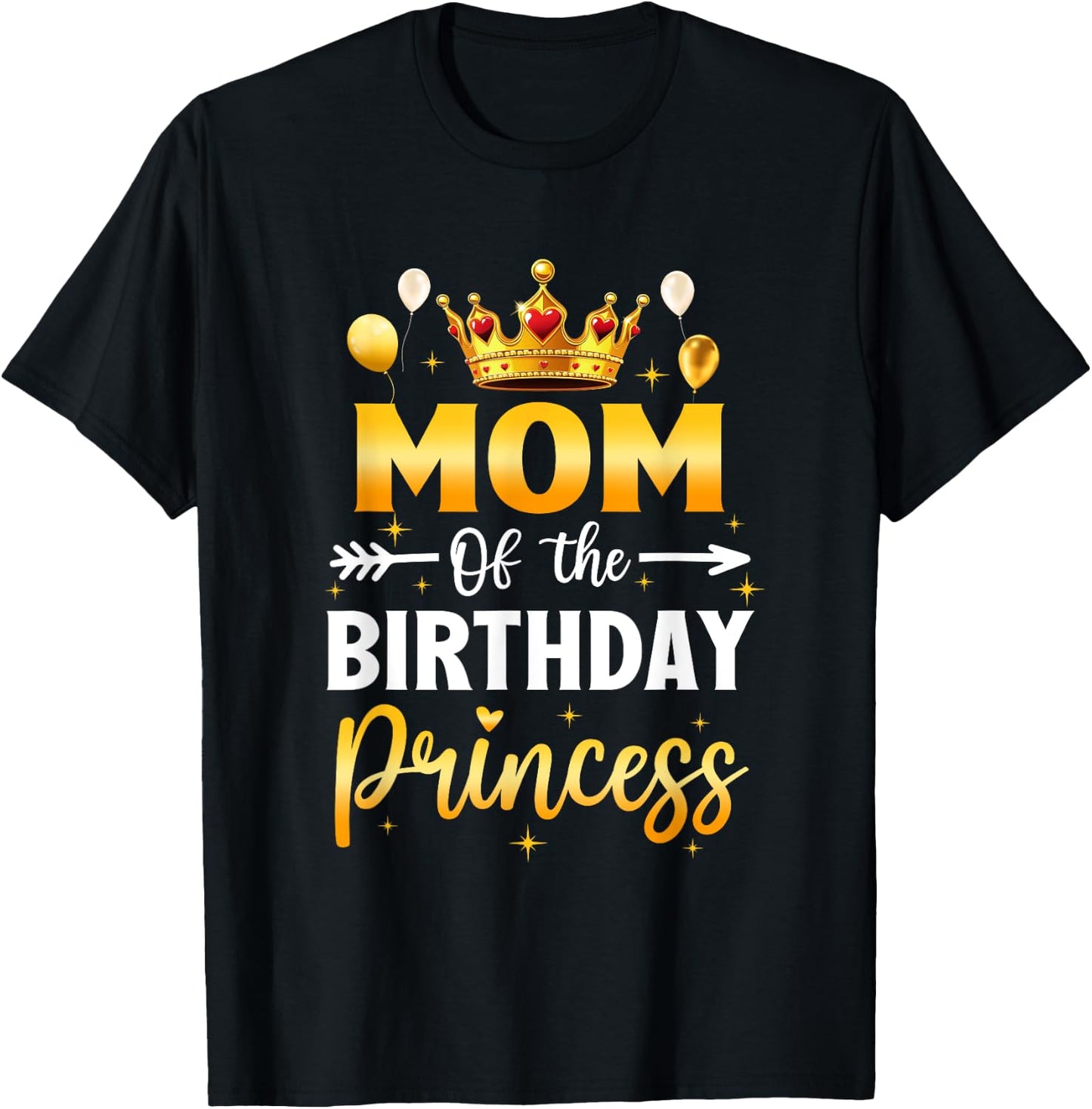 Mom Of The Birthday Princess Birthday Girl Party Family T-Shirt - T-Shirt | Black