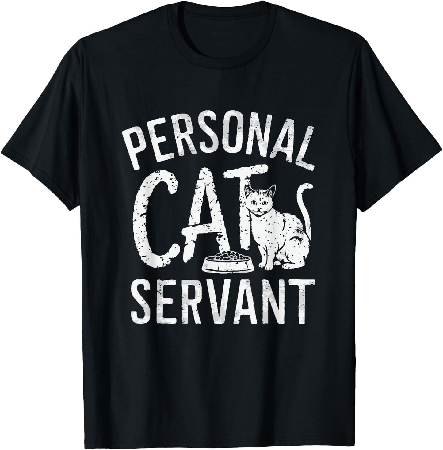 Personal Cat Servant Cat Owner Mom Or Dad T-Shirt - T-Shirt | Black