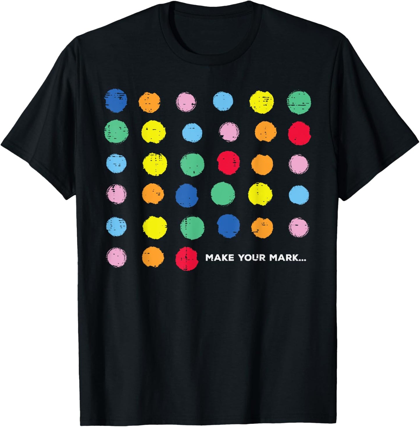 Dot Art Dots Make Your Mark Women Kids Men T-Shirt - T-Shirt | Black