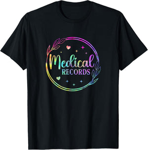 Tie Dye Medical Records Design Appreciation Week Healthcare T-Shirt - T-Shirt | Black
