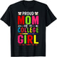 Proud Mom Of A College First Day Of School Mom Daughter T-Shirt - T-Shirt | Black