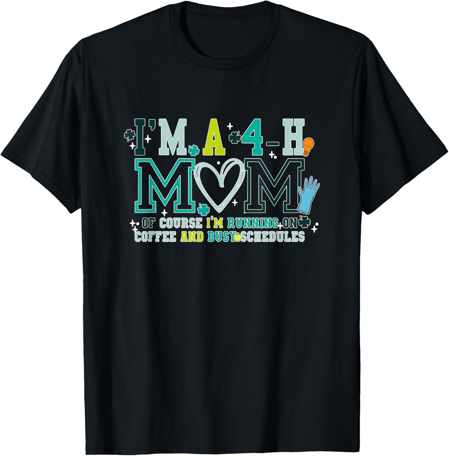 I'm A 4-H Mom Of Course I'm Running On Coffee T-Shirt - T-Shirt | Black
