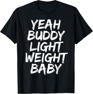 Yeah Buddy Light Weight Baby T-Shirt - T-Shirt | Black