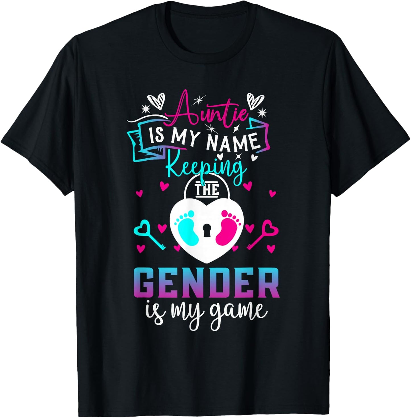 Auntie is My Name Keeping The Gender is My Game Baby Reveal T-Shirt - T-Shirt | Black