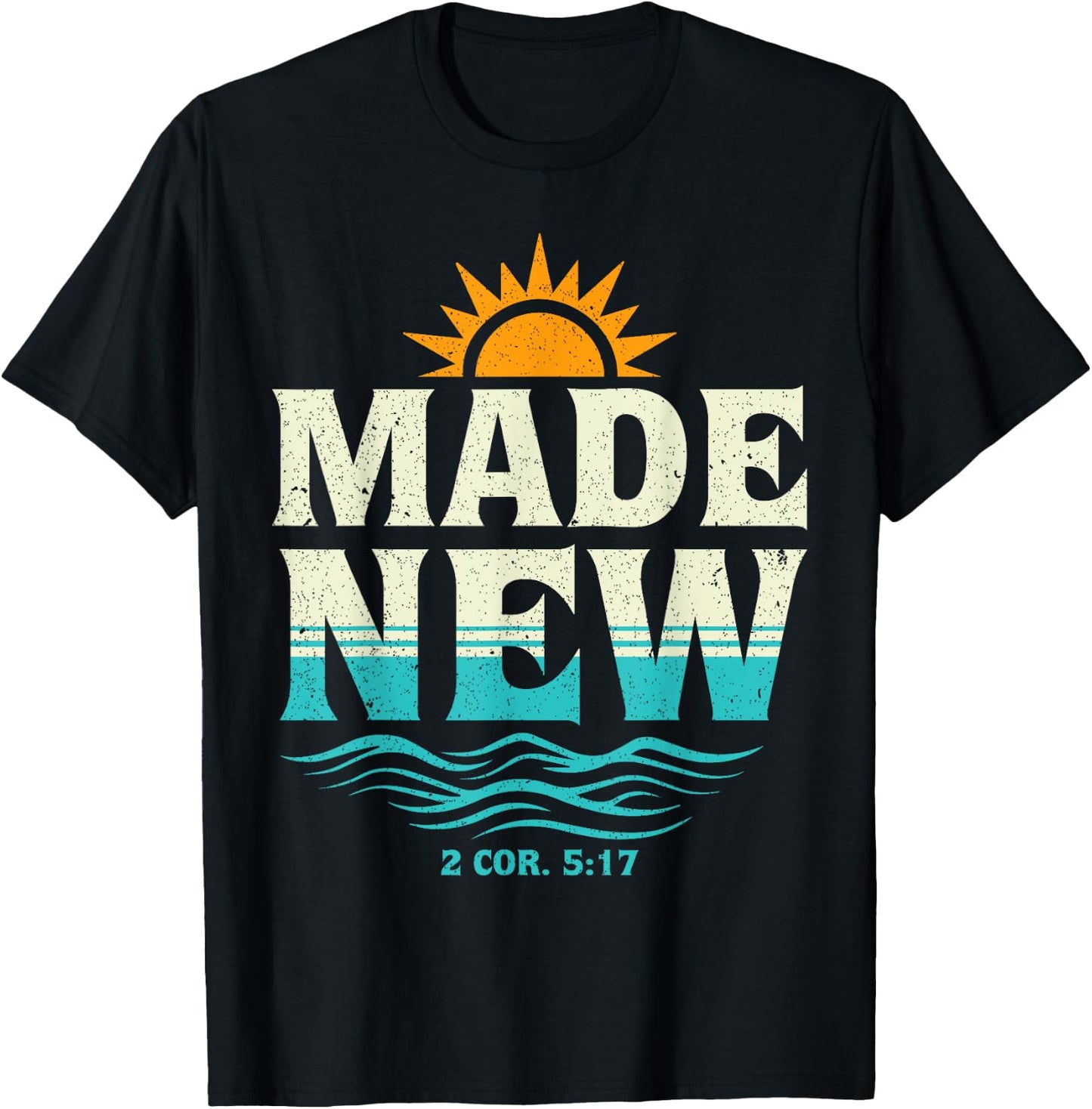 Made New Baptism Shirt Christian Shirts For Youth Baptized T-Shirt - T-Shirt | Black