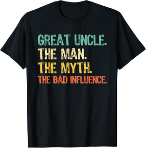 Great Uncle The Man The Myth The Bad Influence Funny Retro T-Shirt - T-Shirt | Black