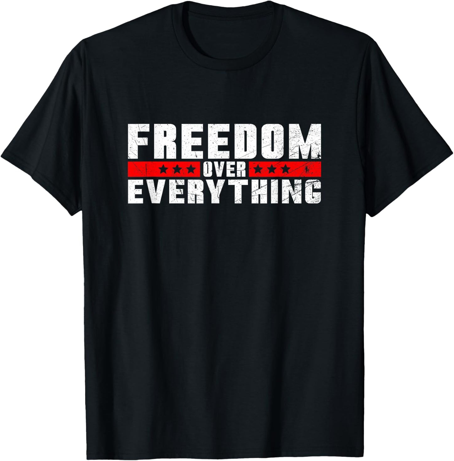 Freedom Over Everything T-Shirt - T-Shirt | Black