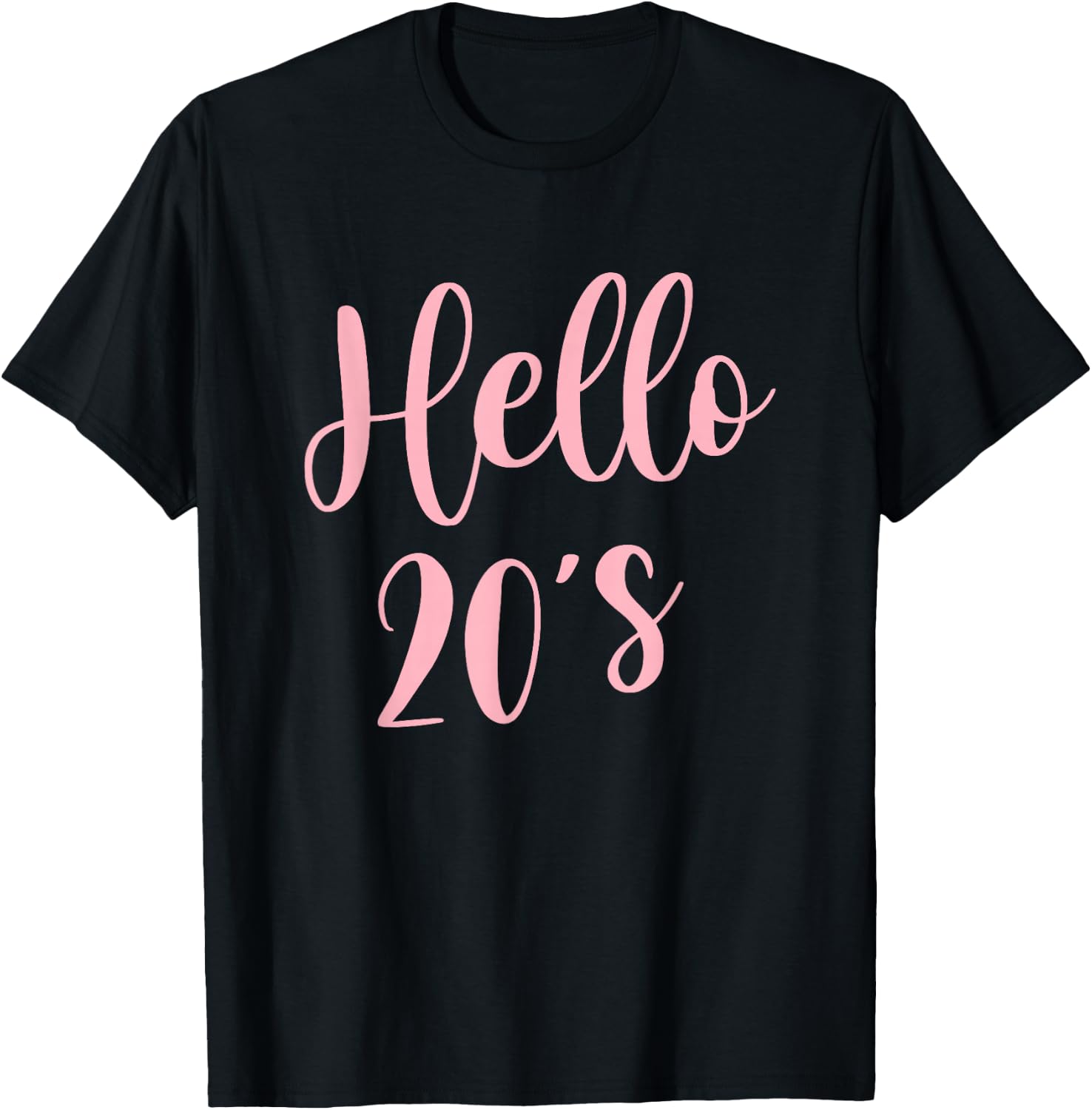 20th Birthday Hello 20s Women Girls 20 Year Old Bday T-Shirt - T-Shirt | Black
