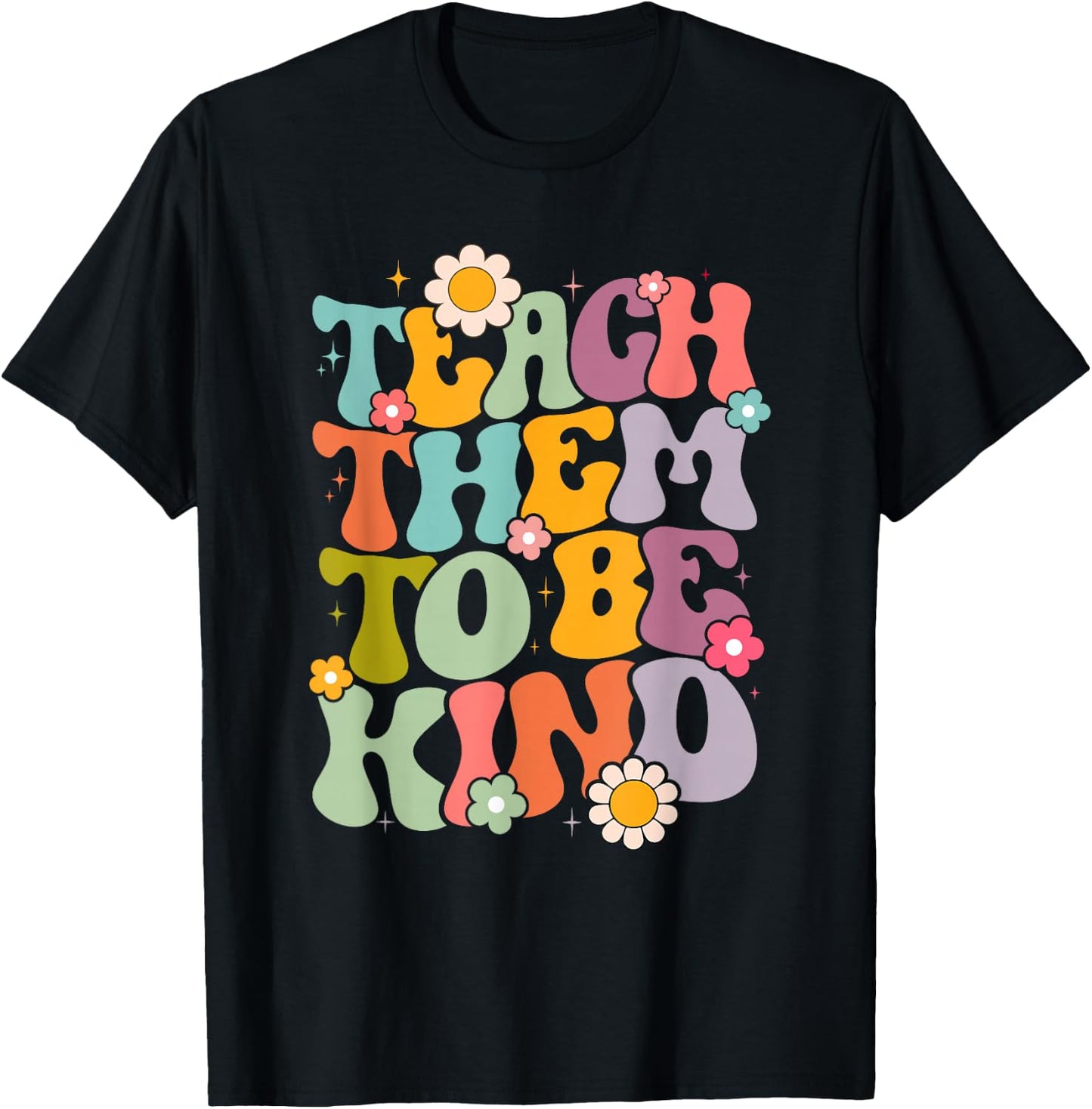 Teach Them To Be Kind Groovy Teacher Life School T-Shirt - T-Shirt | Black